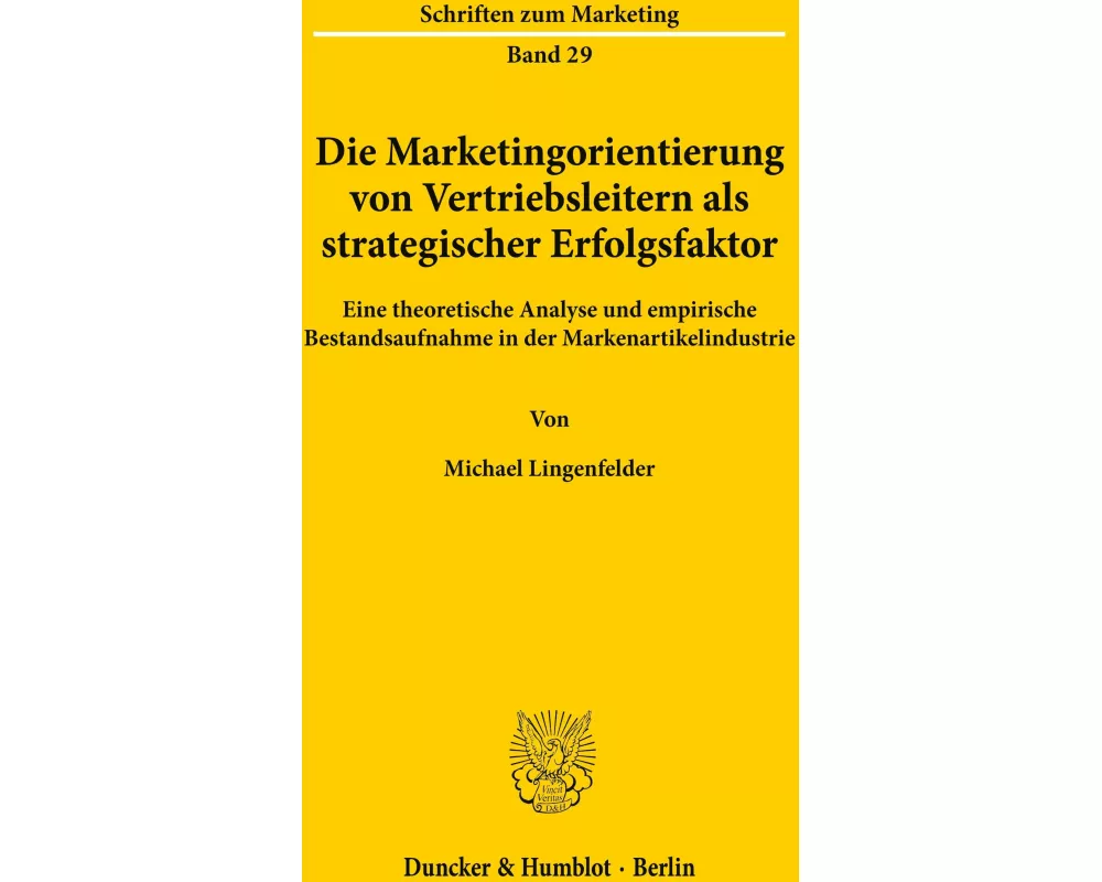 Die Marketingorientierung von Vertriebsleitern als strategischer Erfolgsfaktor