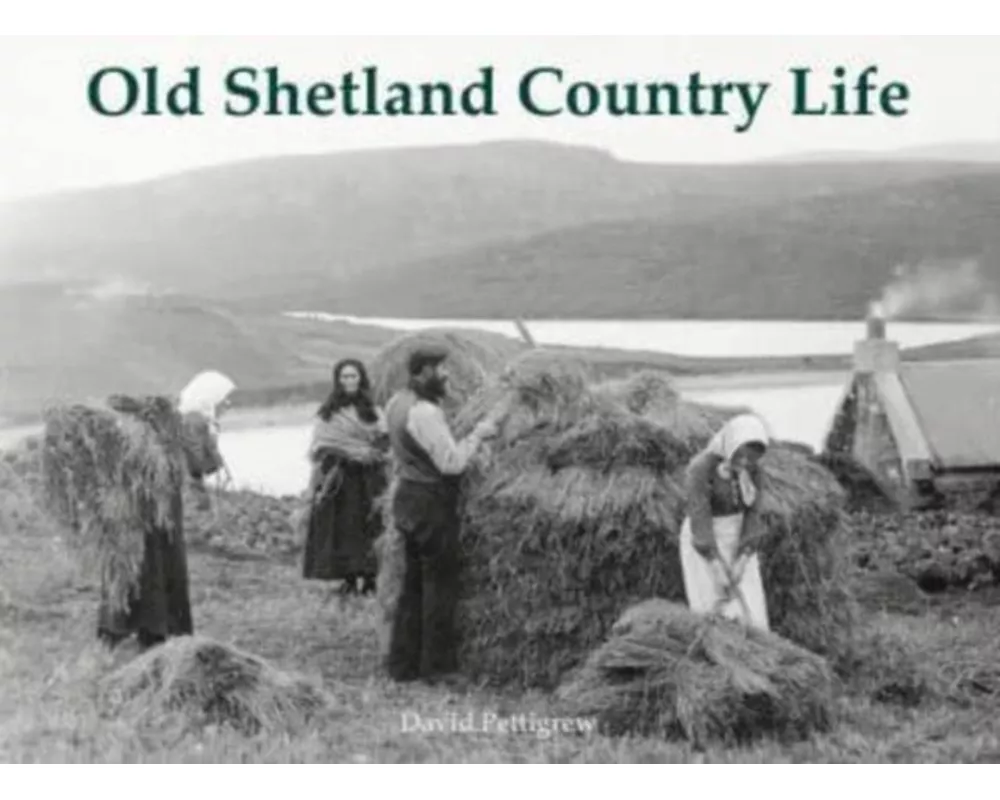 Old Shetland Country Life