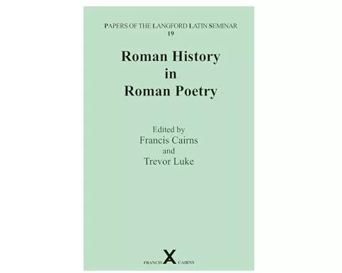 Roman History in Roman Poetry