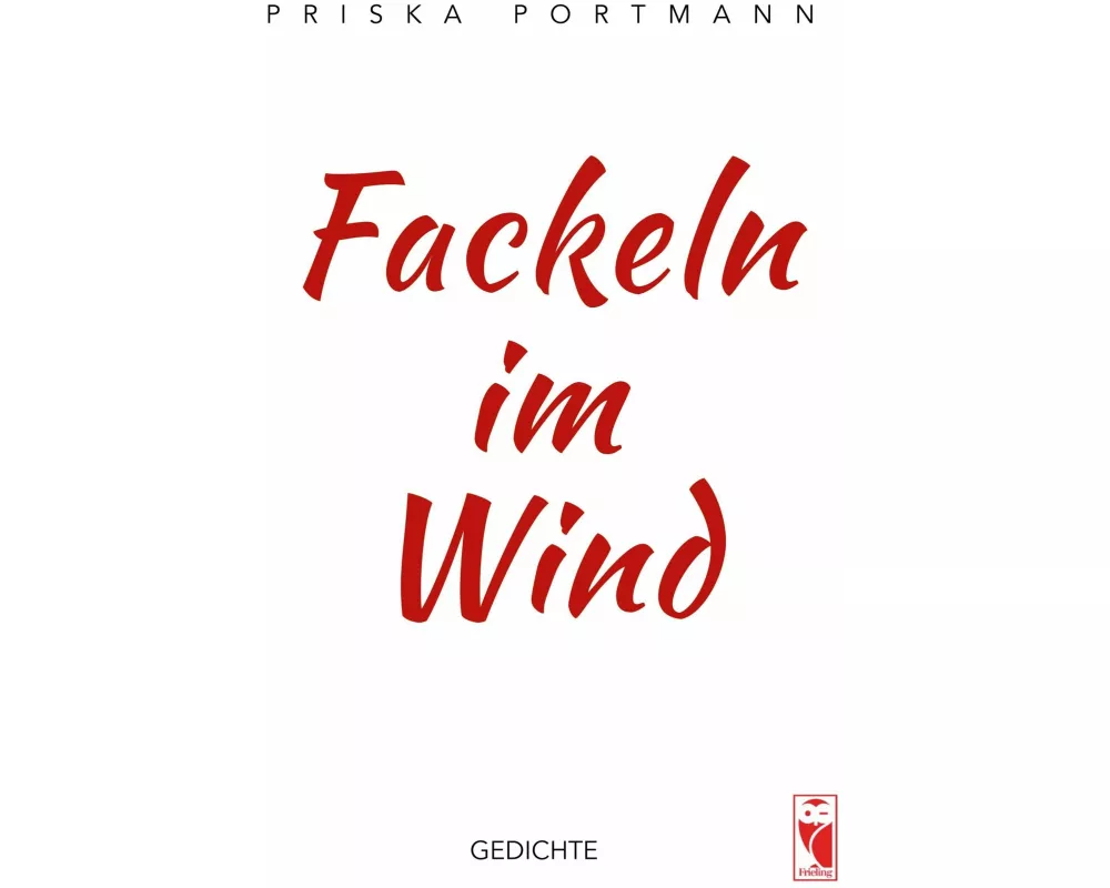 Fackeln im Wind