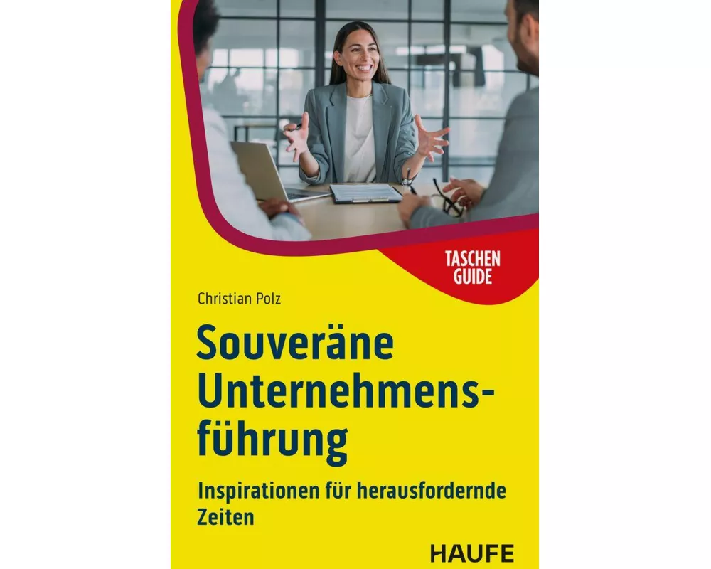 Souveräne Unternehmensführung