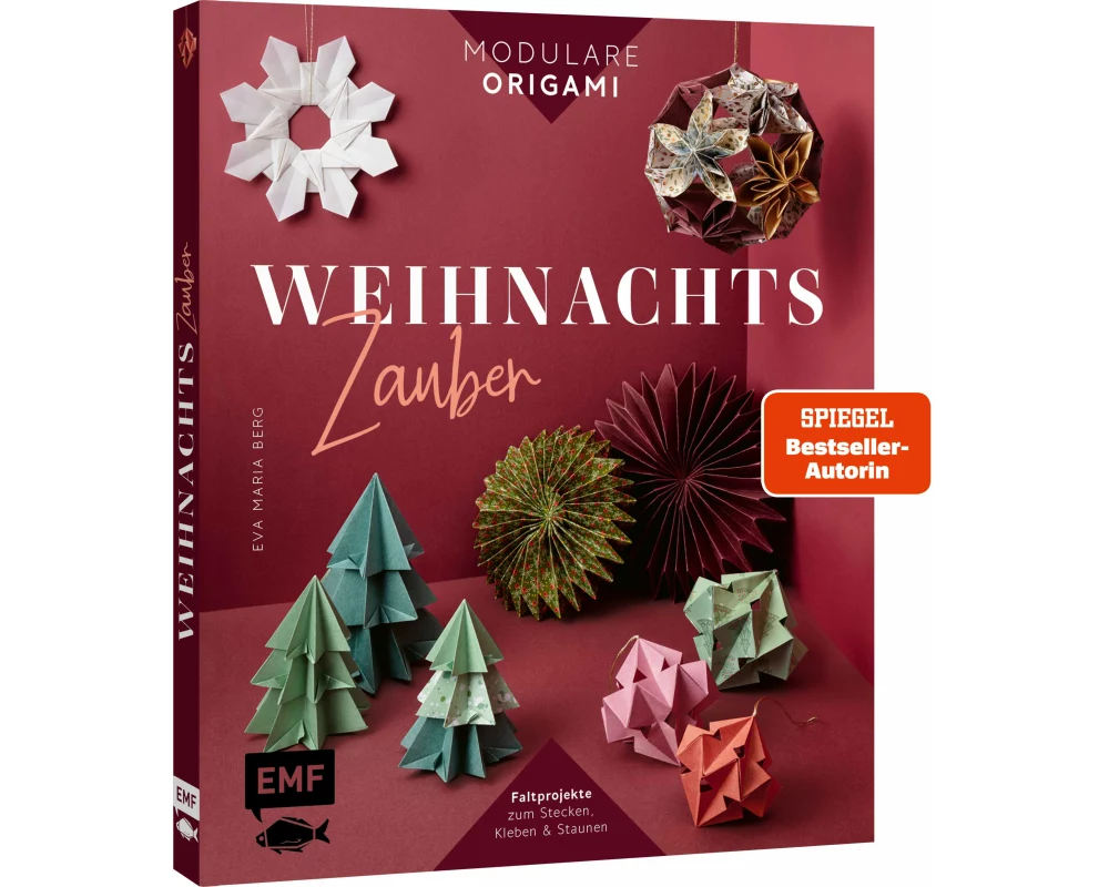 Modulare Origami: Weihnachtszauber – Faltprojekte zum Stecken & Staunen aus Papier