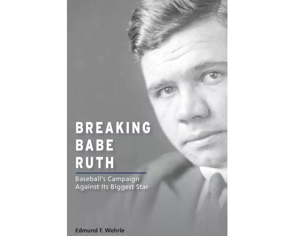 Breaking Babe Ruth