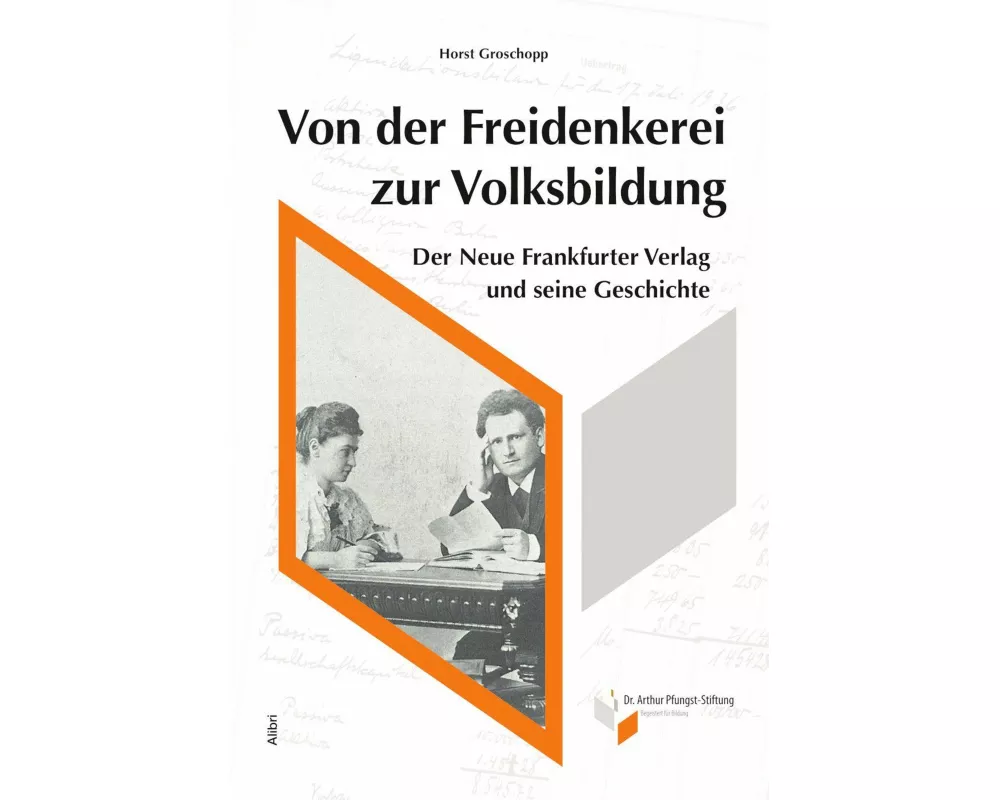 Von der Freidenkerei zur Volksbildung