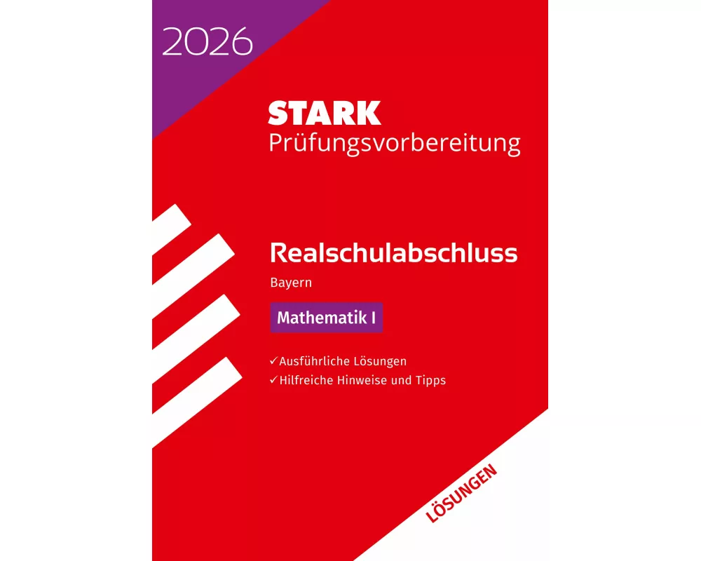 STARK Lösungen zu Mathematik I - Realschulabschluss 2026 Bayern - Prüfungsvorbereitung inkl. Basistraining