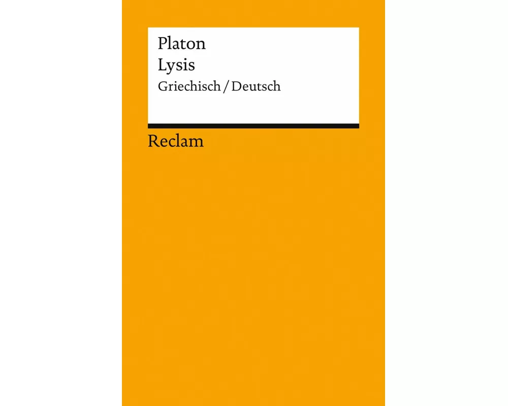 Lysis. Griechisch/Deutsch