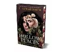 The Hollow Places Anniversary Limited Edition
