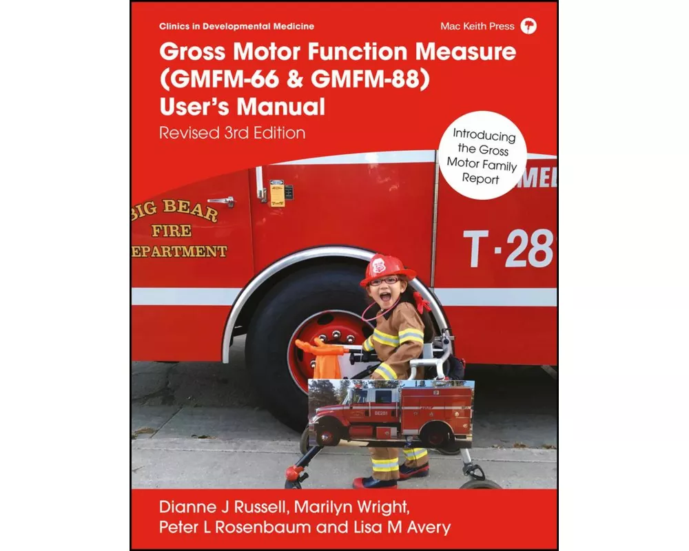 Gross Motor Function Measure (GMFM-66 & GMFM-88) User's Manual