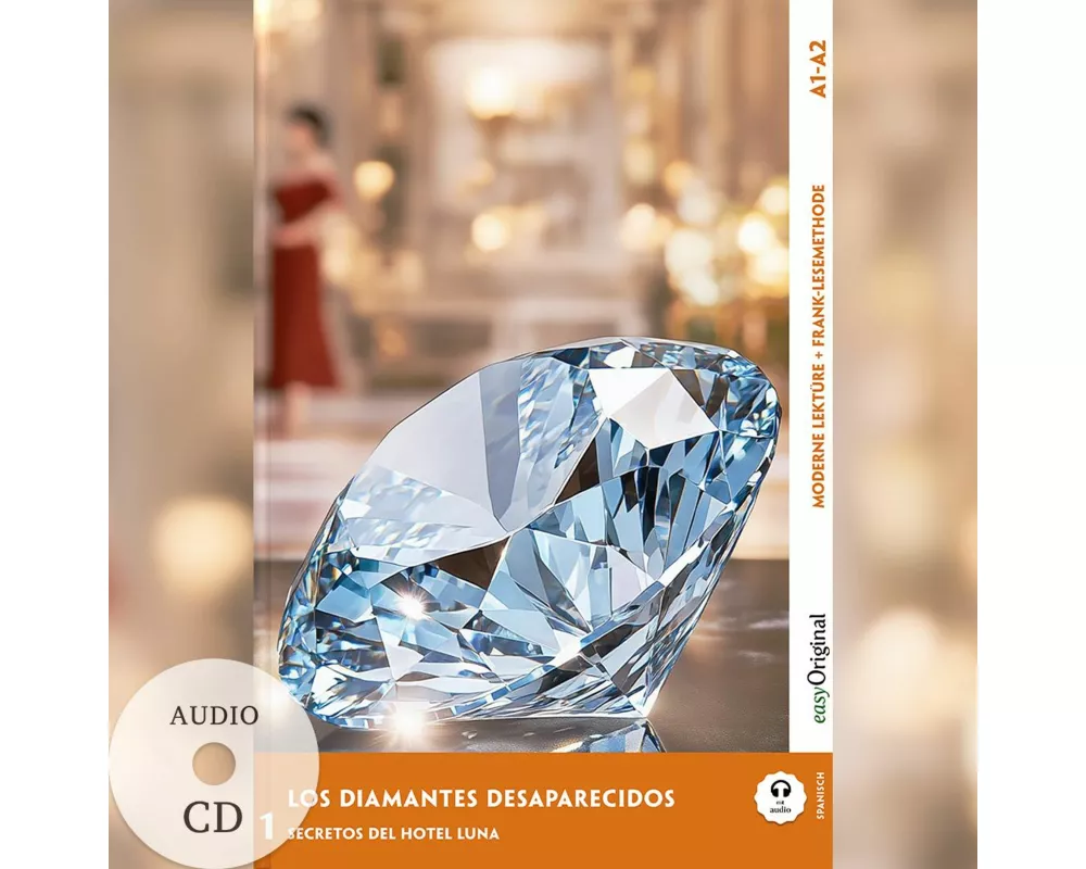 Los Diamantes Desaparecidos - Spanische Krimi-Lektüre A1-A2 (+ Audio-CD)
