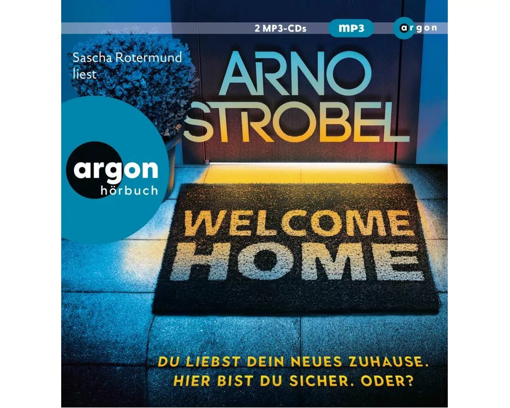 Welcome Home – Du liebst dein neues Zuhause. Hier bist du sicher. Oder?