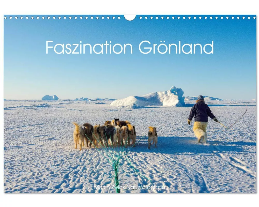 Faszination Grönland (Wandkalender 2026 DIN A3 quer), CALVENDO Monatskalender