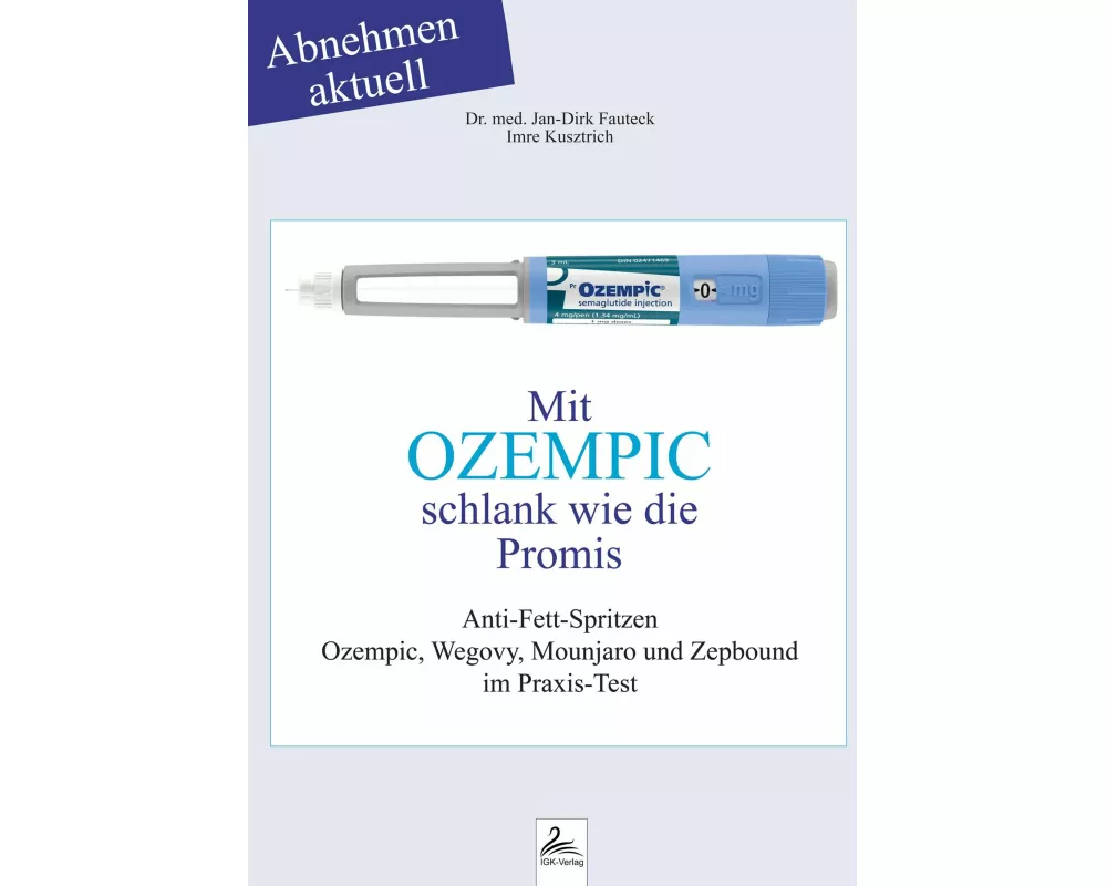 Mit OZEMPIC schlank wie die Promis