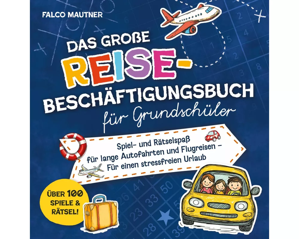 Das große Reise-Beschäftigungsbuch für Grundschüler