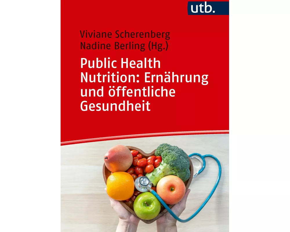 Public Health Nutrition: Ernährung und öffentliche Gesundheit