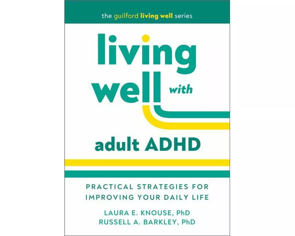 Living Well with Adult ADHD