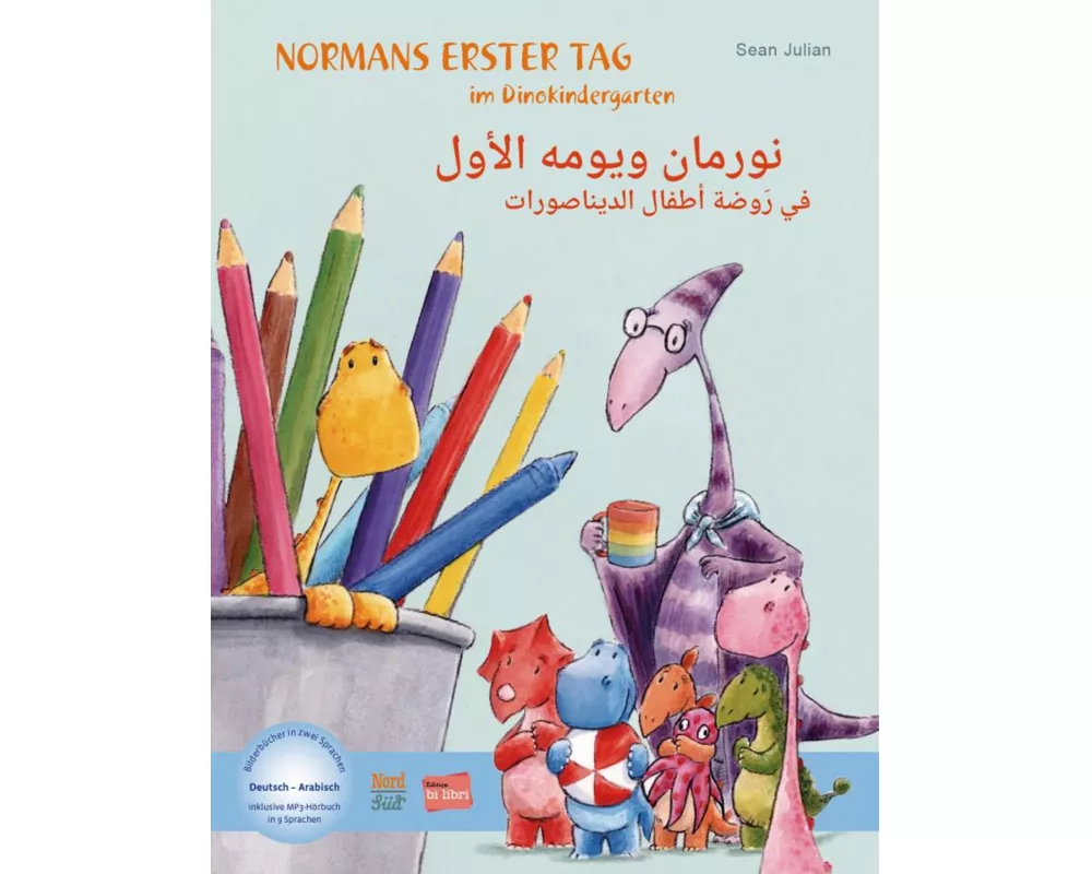 Normans erster Tag im Dinokindergarten (Deutsch-Arabisch)