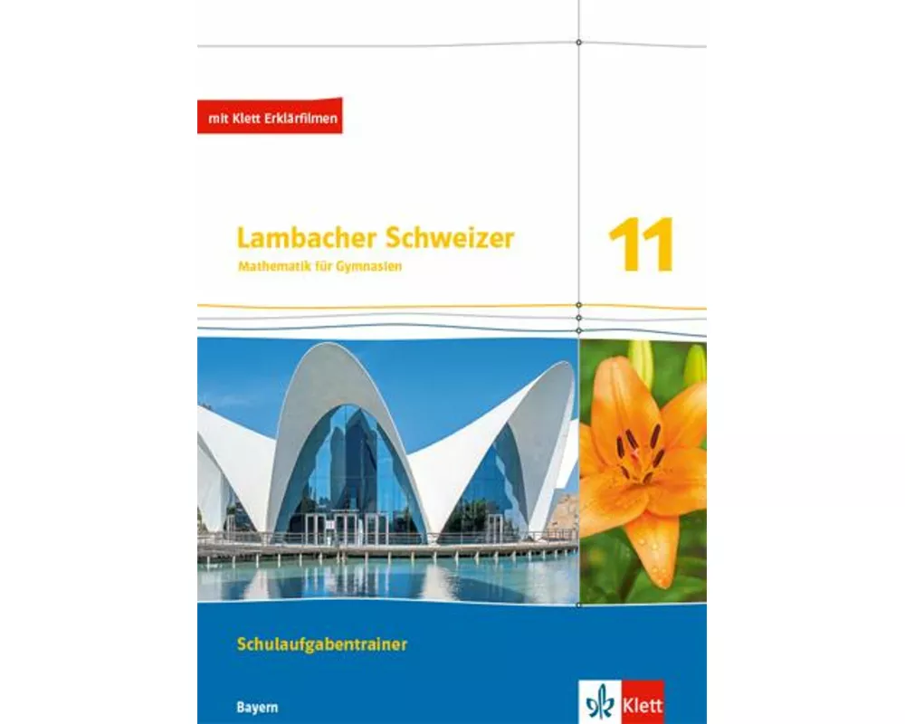 Lambacher Schweizer Mathematik 11. Schulaufgabentrainer. Ausgabe Bayern