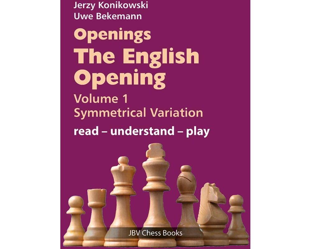 Openings - The English Opening Vol. 1 Symmetrical Variation