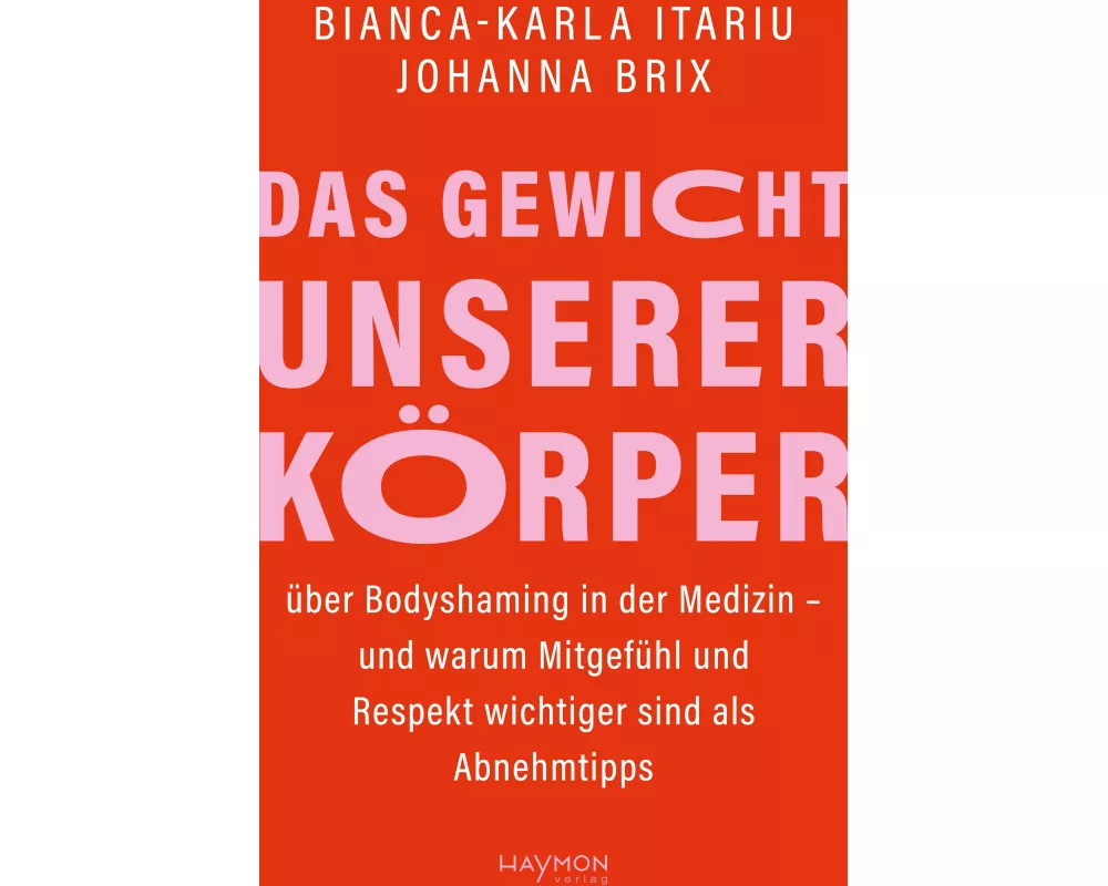 Das Gewicht unserer Körper