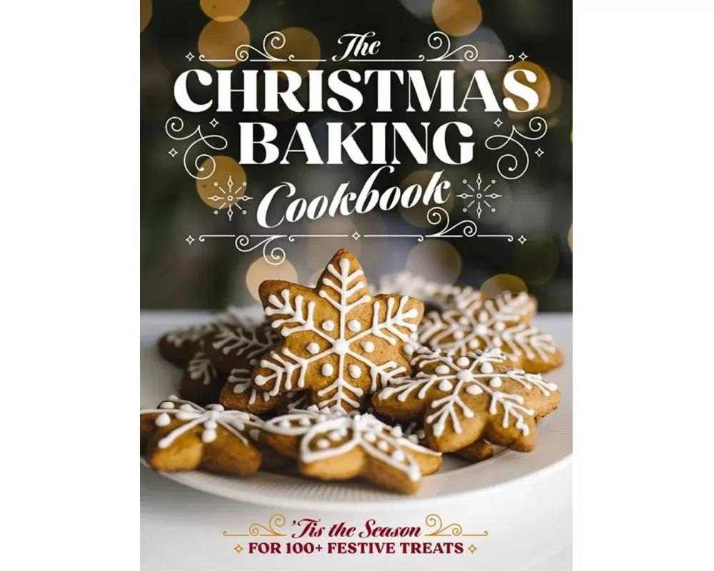 The Christmas Baking Cookbook