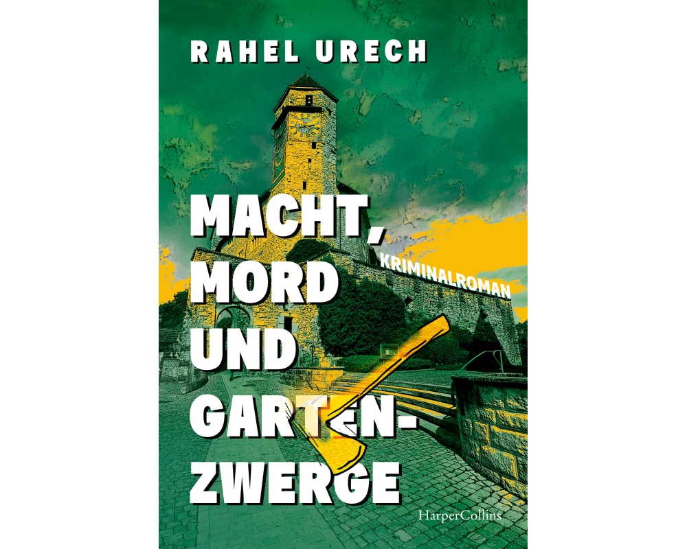 Macht, Mord und Gartenzwerge