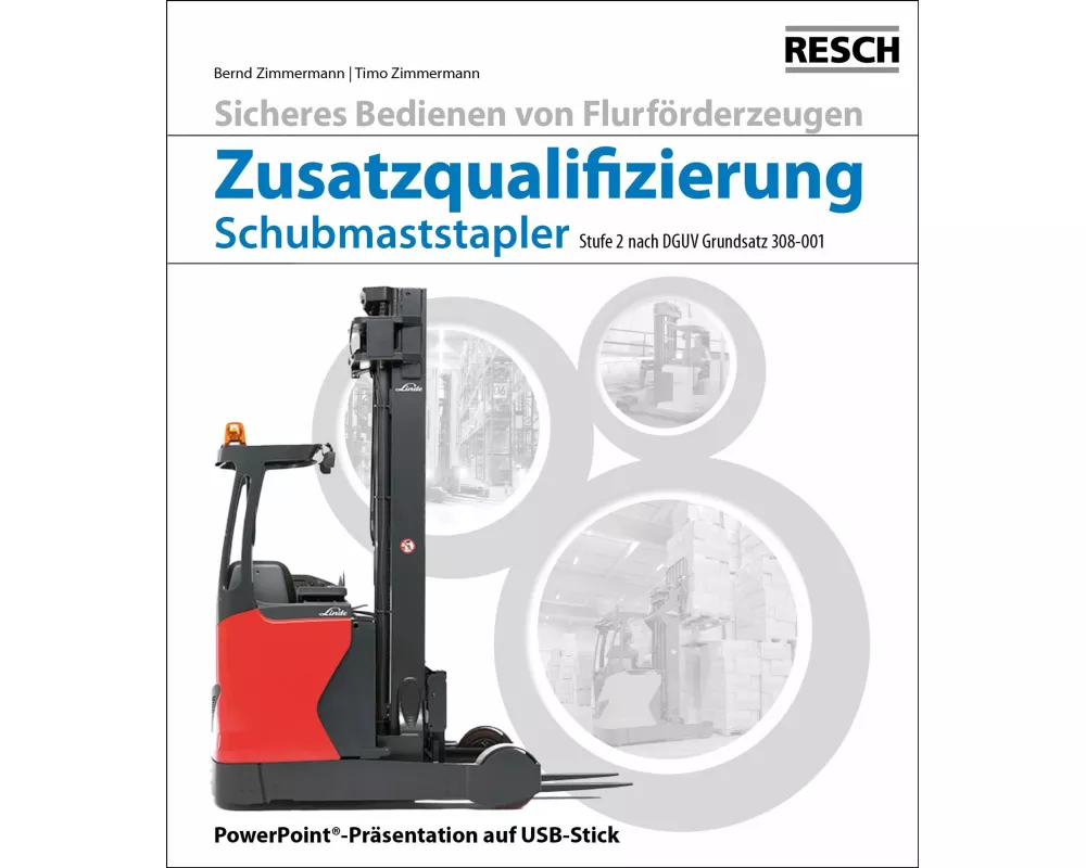 Modul "Zusatzqualifizierung Schubmaststapler"