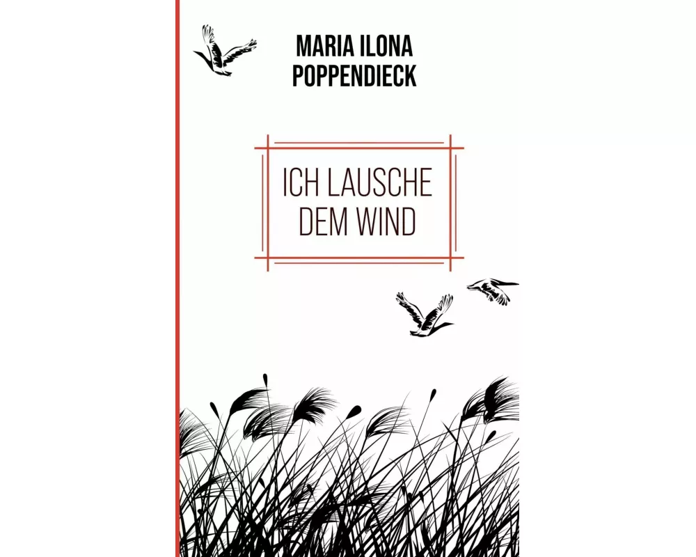 Ich lausche dem Wind