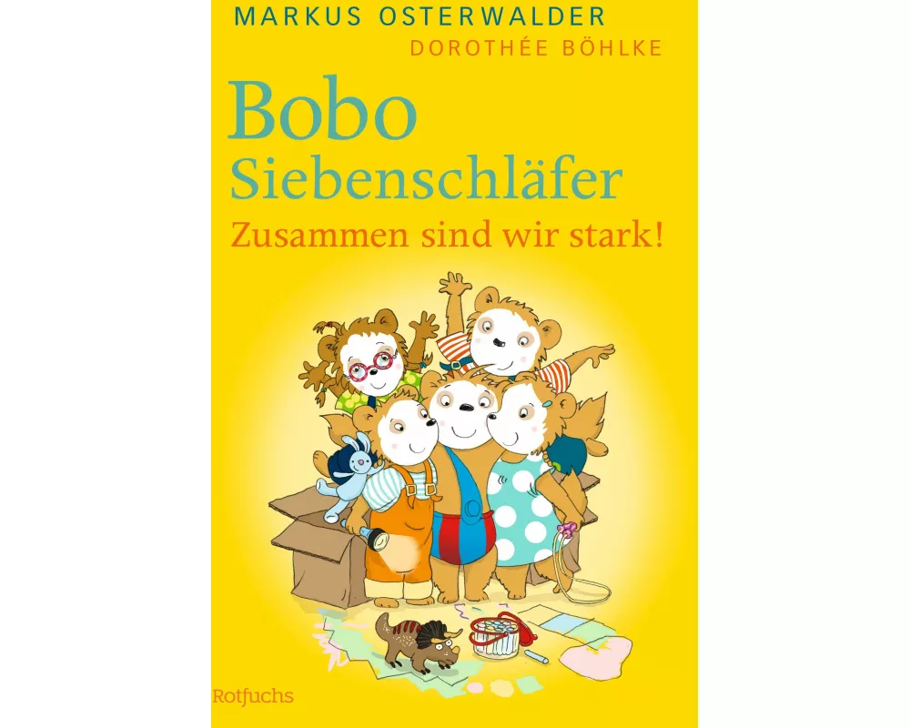 Bobo Siebenschläfer: Zusammen sind wir stark!