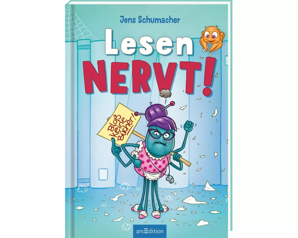 Lesen NERVT! – Bloß keine Bücher! (Lesen nervt! 2)