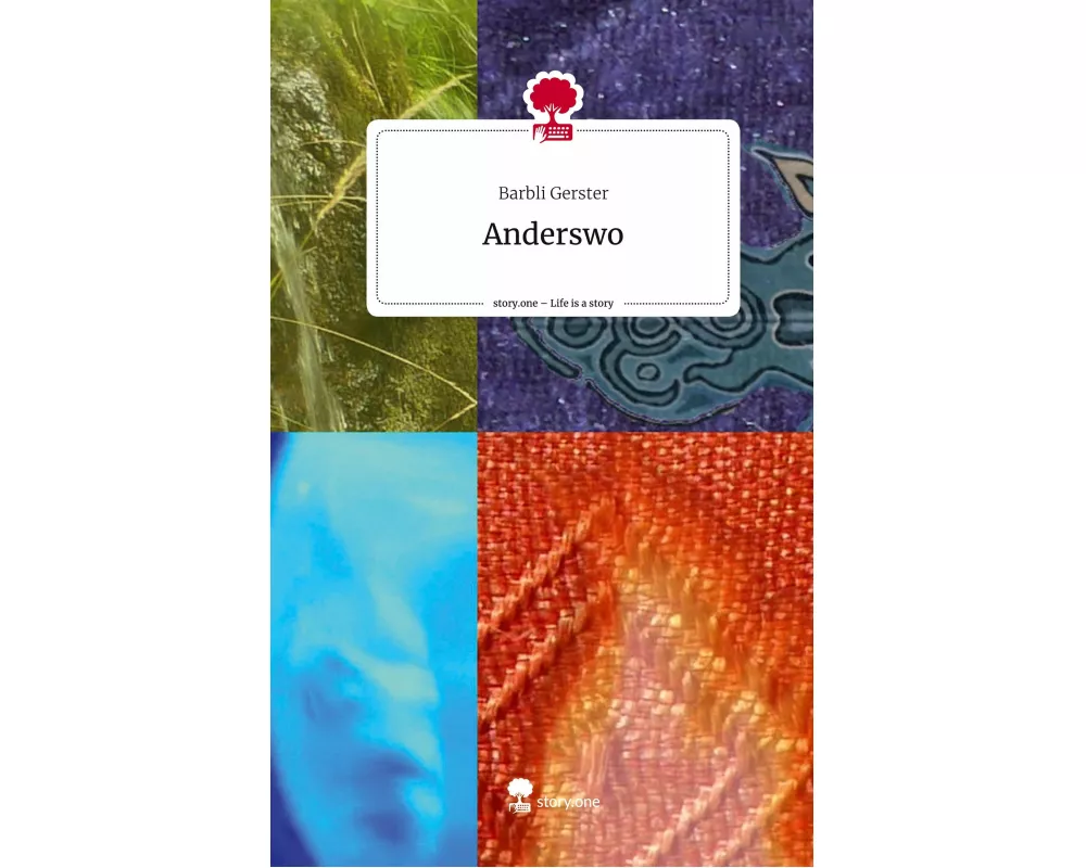 Anderswo. Life is a Story - story.one