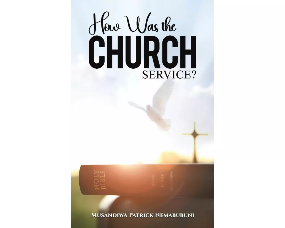 How Was the Church Service?