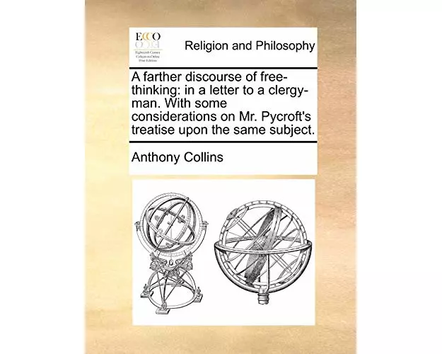 A Farther Discourse of Free-Thinking