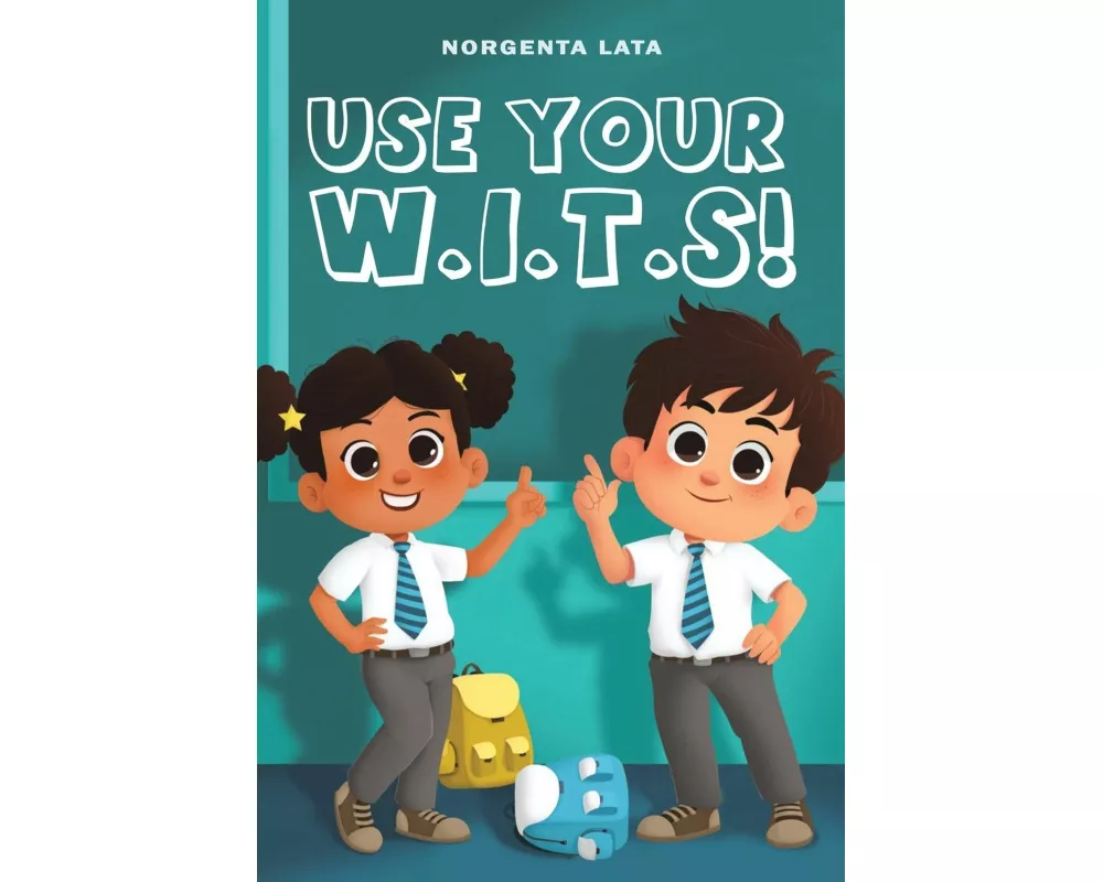 Use Your W.I.T.S!