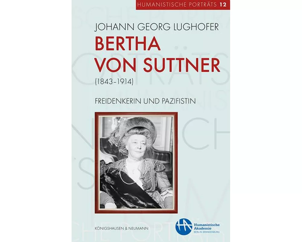 Bertha von Suttner (1843-1914)