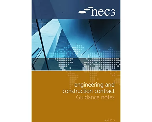 NEC3 Engineering and Construction Contract Guidance Notes