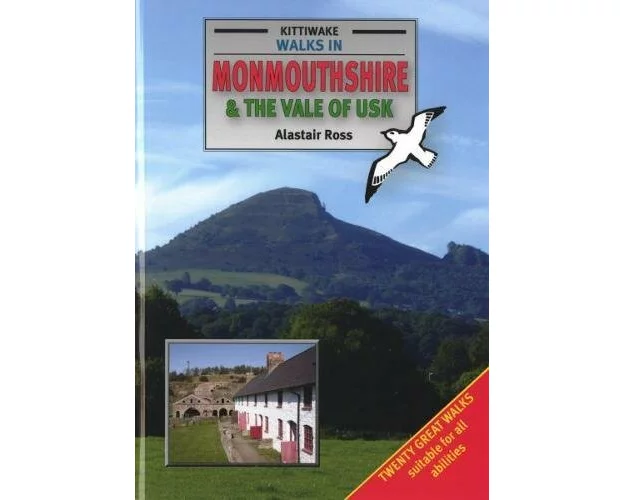 Walks in Monmouthshire and the Vale of Usk