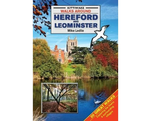 Walks Around Hereford and Leominster