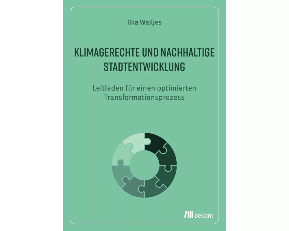 Klimagerechte und nachhaltige Stadtentwicklung