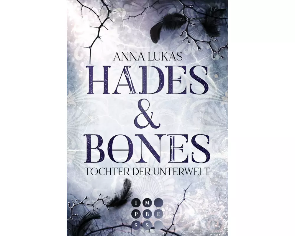 Hades & Bones: Tochter der Unterwelt