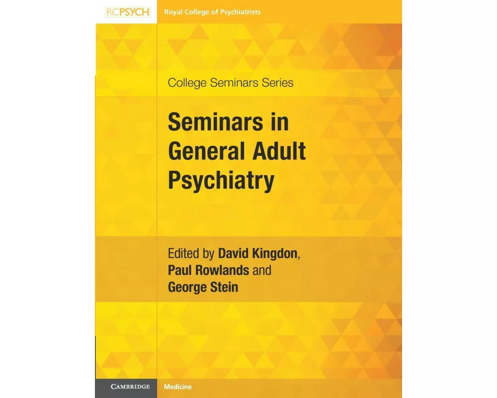 Seminars in General Adult Psychiatry
