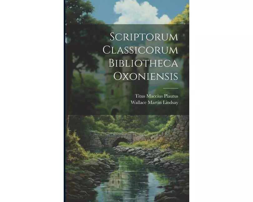 Scriptorum Classicorum Bibliotheca Oxoniensis