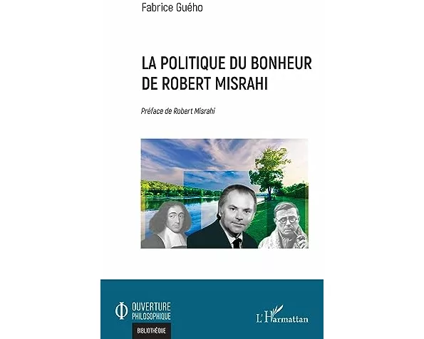 La politique du bonheur de Robert Misrahi