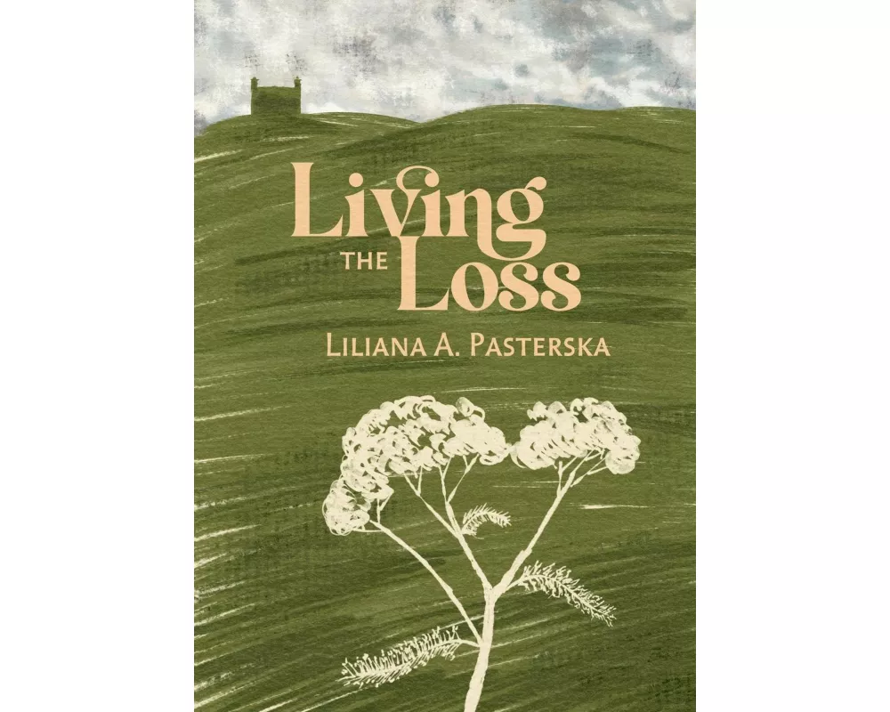 Living the Loss