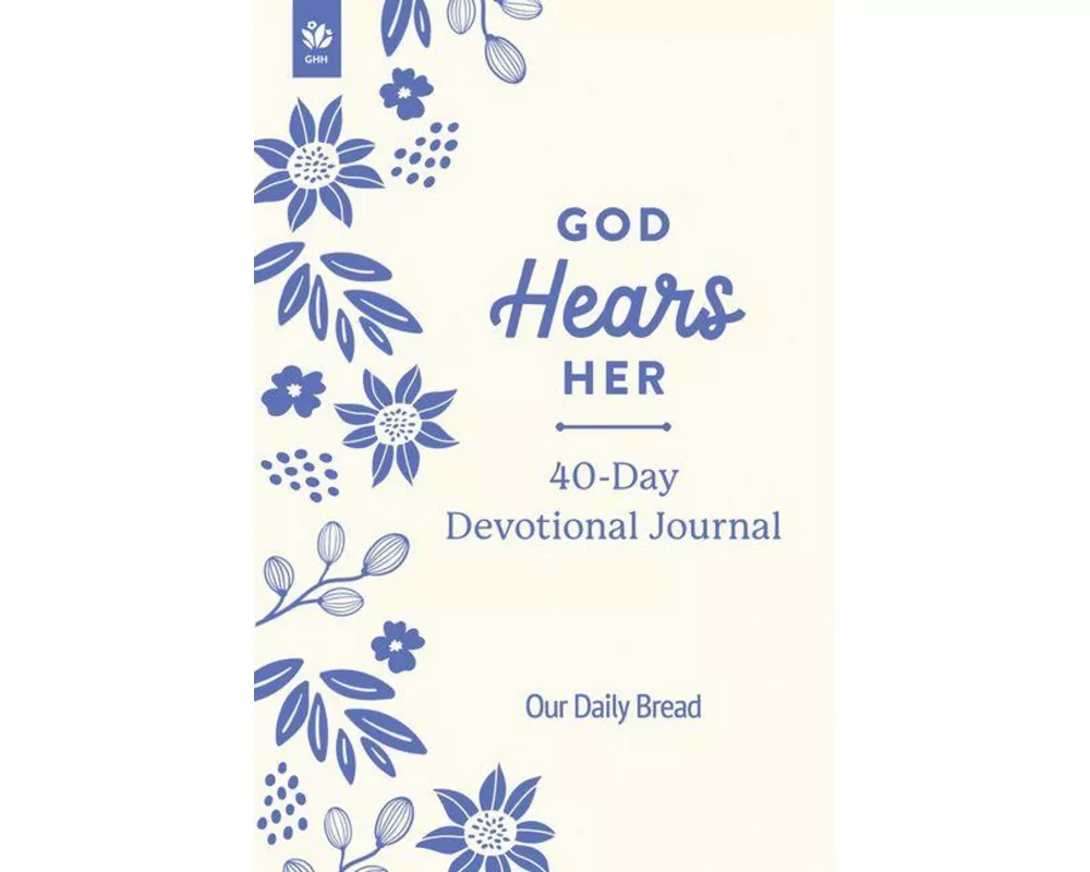 God Hears Her 40-Day Devotional Journal