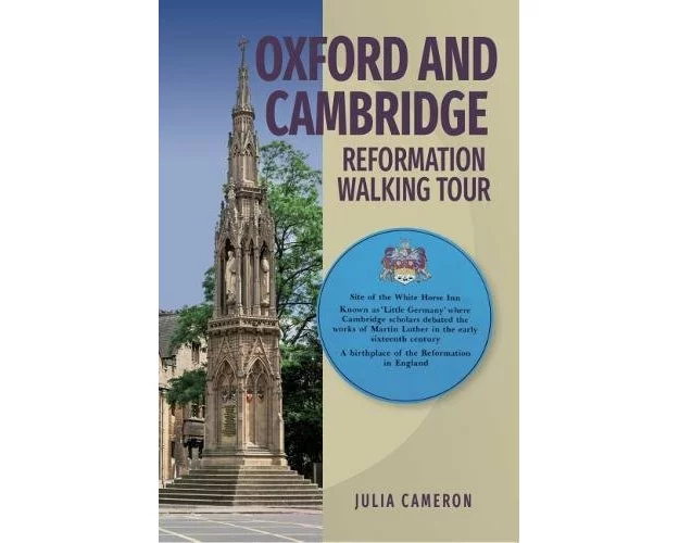 Oxford and Cambridge Reformation Walking Tour