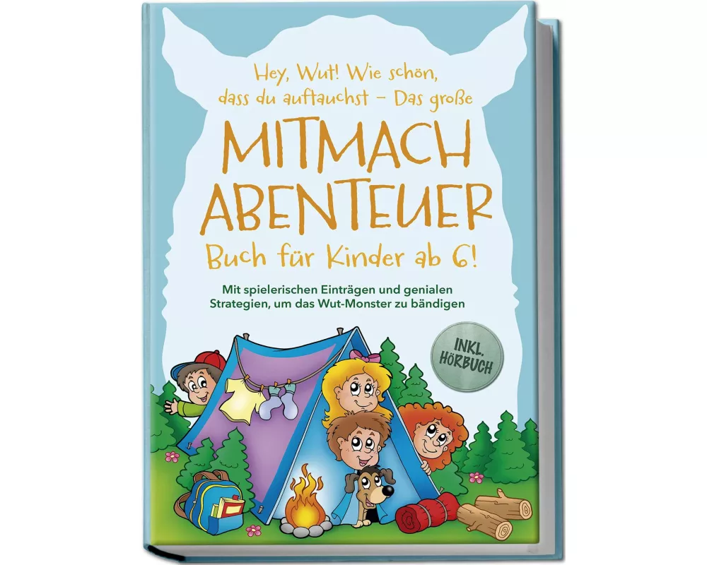 Hey, Wut! Wie schön, dass du auftauchst - Das große Mitmachabenteuer Buch für Kinder ab 6! Mit spielerischen Einträgen und genialen Strategien, um das