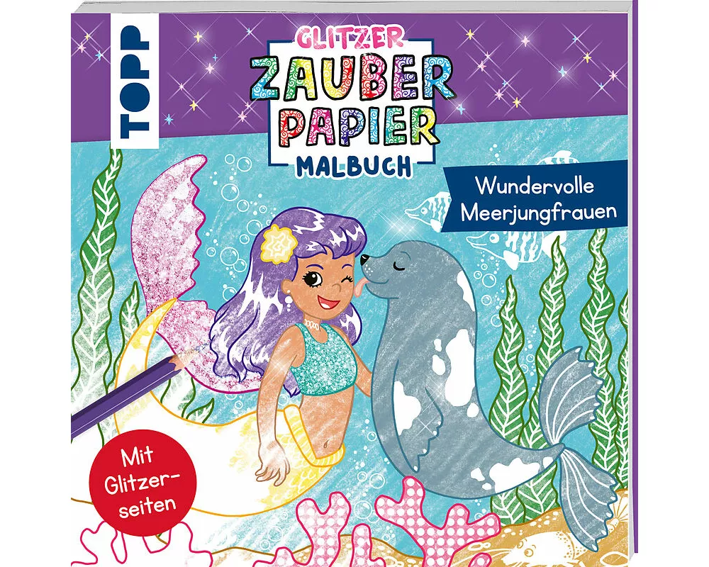 Glitzer Zauberpapier Malbuch Wundervolle Meerjungfrauen