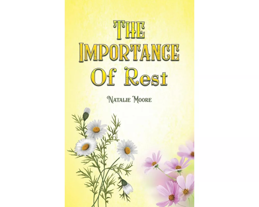 The Importance of Rest