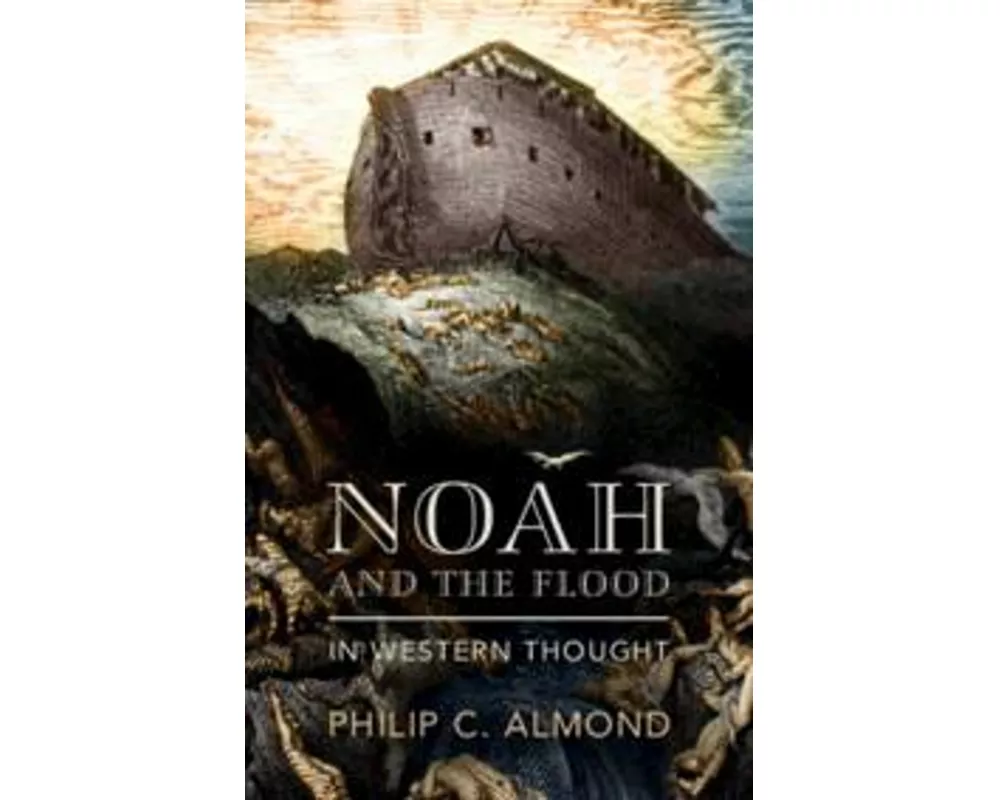 Noah and the Flood in Western Thought