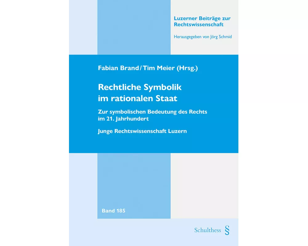 Rechtliche Symbolik im rationalen Staat